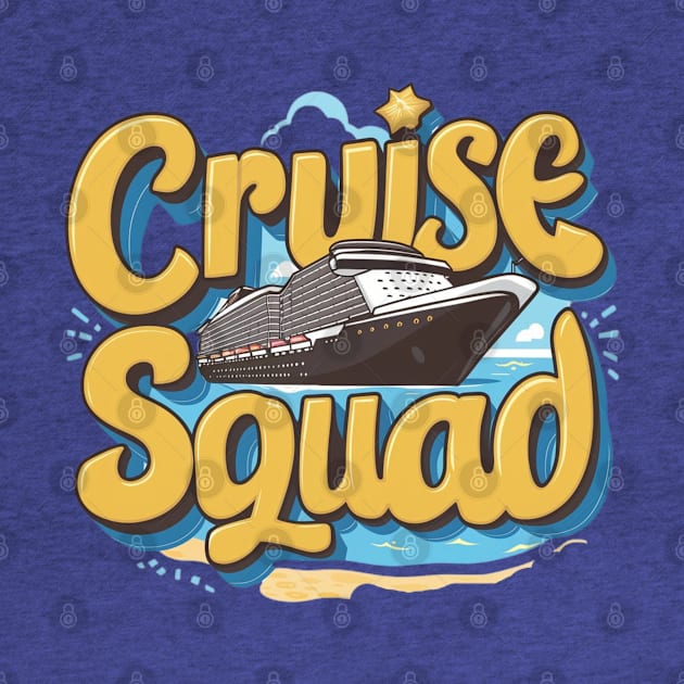 Cruise Squad by Dylante